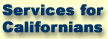 Services for Californians