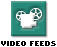 Video Feeds