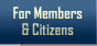 For Members and Citizens