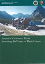 America's National Parks: Investing To Preserve Their Future
