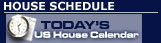 House Schedule Todays US House Calendar