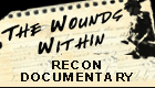 The Wounds Within - Recon Documentary