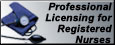 Go to Professional Licensing for Registered Nurses