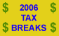 New 2006 Tax Breaks