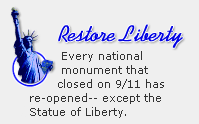 Restore Liberty: Every national monument that closed on 9/11 has re-opened--except the Statue of Liberty.