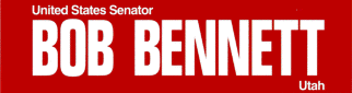 United States Senator: Bob Bennett - Utah