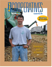 The Sept./Oct. issue is focused on ethanol. On the cover is Mid-Missouri Energy Cooperative member Brian Miles who isnt just harvesting corn, hes harvesting ethanol and helping to wean America from its dependence on foreign oil. USDA photo by Dan Campbell.