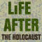 Life After the Holocaust