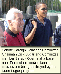 Senate Foreign Relations Committee Chairman Dick Lugar and Committee member Barack Obama at a base near Perm where mobile launch missiles are being destroyed by the Nunn-Lugar Program.