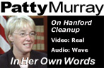 Patty Murray - In Her Own Words on Hanford Cleanup