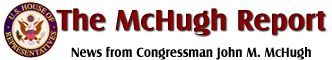 The McHugh Report: News from Congressman John M. McHugh