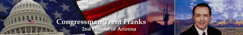 U.S. Congressman Trent Franks, 2nd District of Arizona