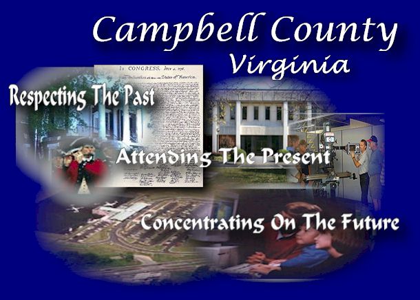 Campbell County, Virginia valuing real estate, small business, and economic development