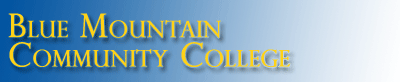Blue Mountain Community College Home Page