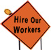 Hire Our Workers sign