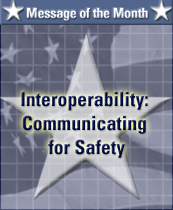 Message of the month image. Interoperability: Communicating for Safety