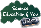 Science Education and You