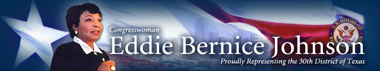 Congresswoman Eddie Bernice Johnson, Proudly Representing the 30th District of Texas