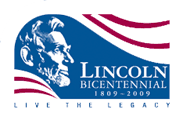Lincoln Bicentennial, 1809 to 2009, Live the Legacy