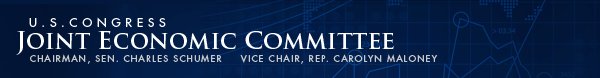 U.S. Congress Joint Economic Committee; Chairman, Sen. Charles Schumer; Vice Chair, Rep. Carolyn Maloney