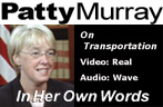 Patty Murray - In Her Own Words on Transportation