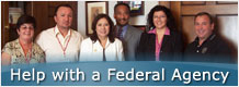 Click for Congressmanwoman Solis Help with a Federal Agency