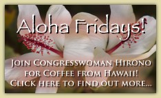 ALOHA FRIDAYS: Join Congresswoman Hirono for Coffee from Hawai‘i!