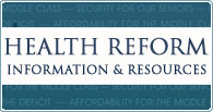 Health Reform information and Resources