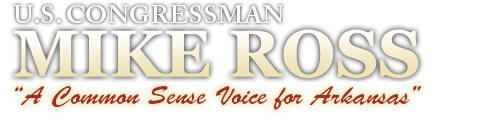 Congressman Mike Ross "Common Sense Arkansas Values"