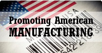 Promoting American Manufacturing