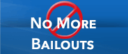 No More Bailouts