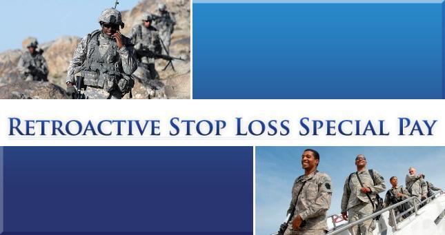 Images of soldiers on blue field which says ?Retroactive Stop Loss Pay?