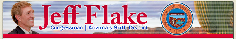 Congressman Jeff Flake | Arizona's 6th District