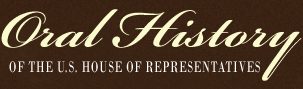 Oral History of the U.S. House of Representatives