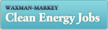 Waxman-Markey Clean Energy Jobs
