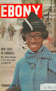 Ebony Magazine Cover Featuring Shirley Chisholm, 1969