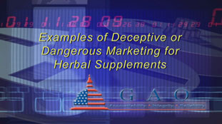 Selected Examples of Deceptive or Dangerous Marketing for Herbal Supplements