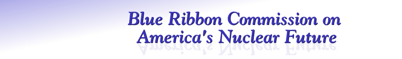 Blue Ribbon Commission on America's Nuclear Future Banner