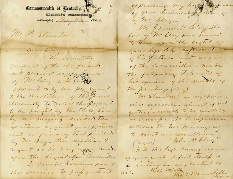 Rejection letter written by Kentucky's Governor Bramlette to New York artist Phineas Staunton.
  May 25, 1866 
  (Courtesy of the Le Roy Historical Society)