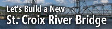 Let's Build a New St. Croix River Bridge