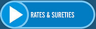 Click here for rates & sureties