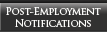 Post Employment Notifications