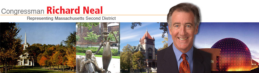 Header image: Richard E. Neal, Member of Congress, Second District Massachusetts