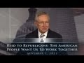 Reid to Republicans: The American People Want Us To Work Together