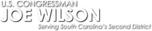 U.S. CONGRESSMAN JOE WILSON | Serving South Carolina’s Second District