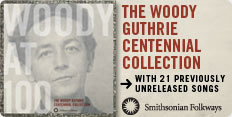 Smithsonian Folkways Presents Woody Guthrie