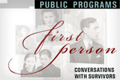 First Person - Conversations with Survivors