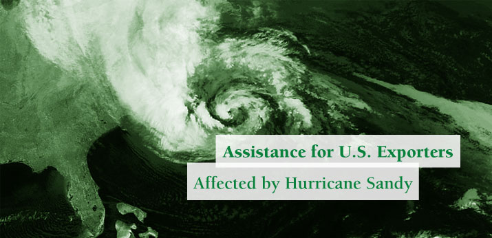 Assistance for U.S. Exporters Affected by Hurricane Sandy