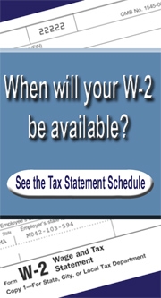 find out when your W-2 will be available.