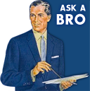 ask a bro